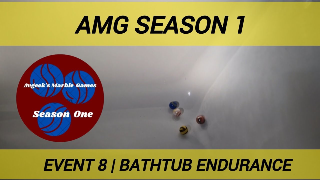 AMG Season 1 | Event 8 | Bathtub Endurance