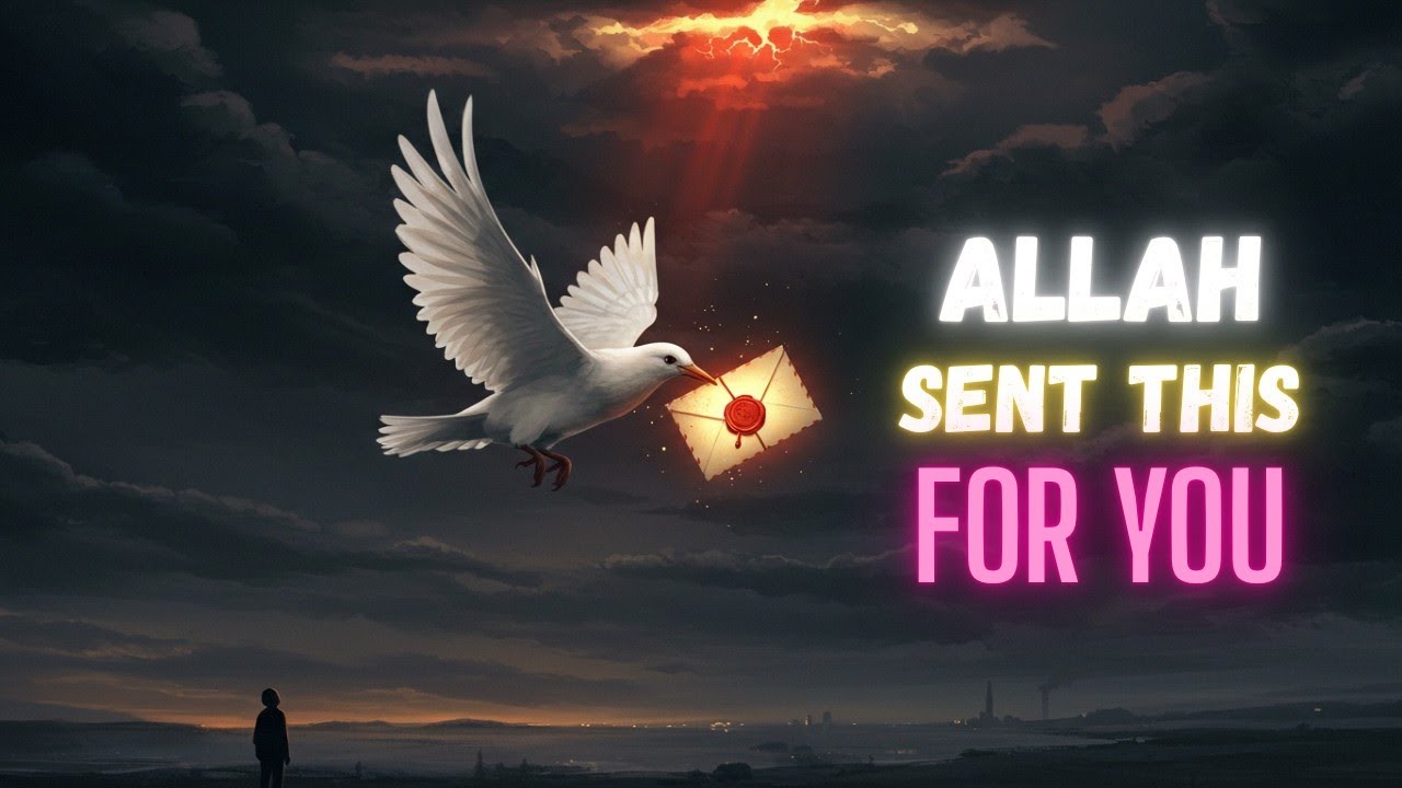 Allah sent this message for you, DON'T IGNORE