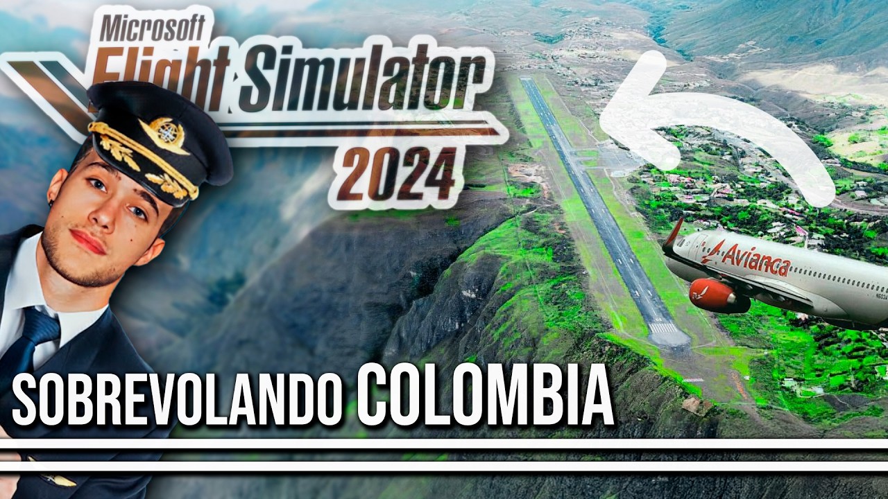 Aterrizando en el Aeropuerto M&Aacute;S PELIGROSO de COLOMBIA 🛬🇨🇴 MICROSOFT FLIGHT SIMULATOR 2024 ✈️ MSFS24