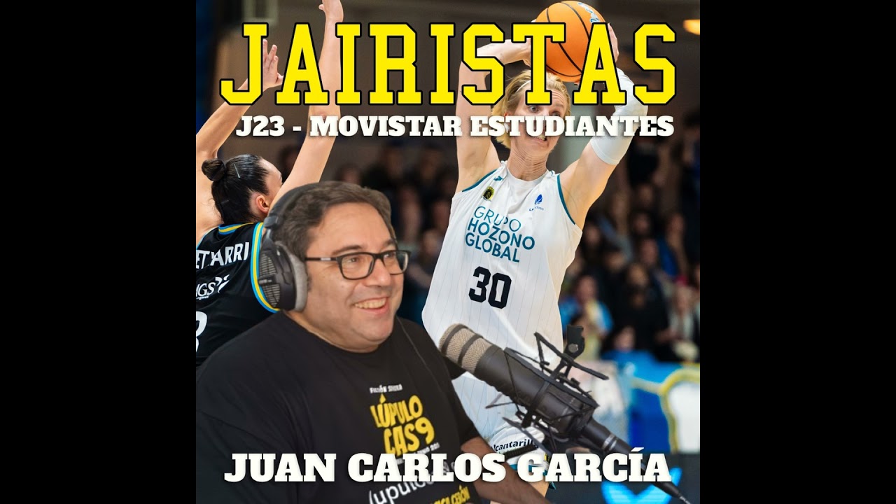 Jairistas J23 | Movistar Estudiantes