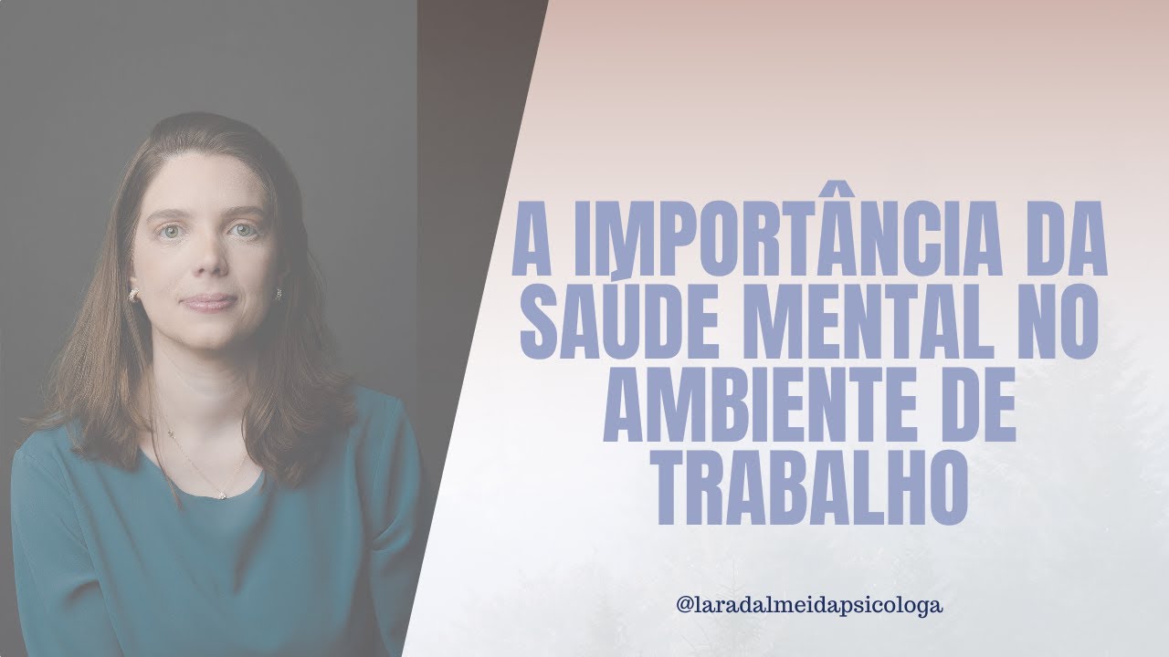 A importância da saúde mental no ambiente de trabalho