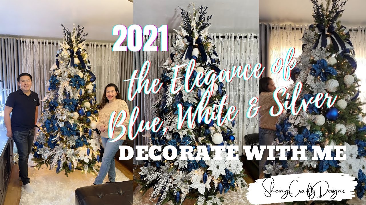 Elegance of Blue, White & Silver Christmas Tree/Christmas Tree Decorating with Me 2021