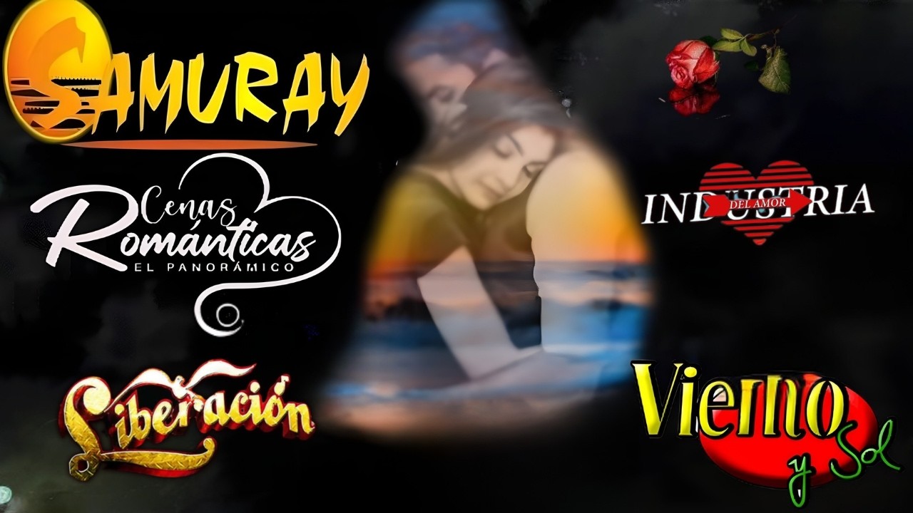 Industria Del Amor, Liberación, Viento Y Sol, Grupo Samuray Mix De Éxitos Lo Más Romántico