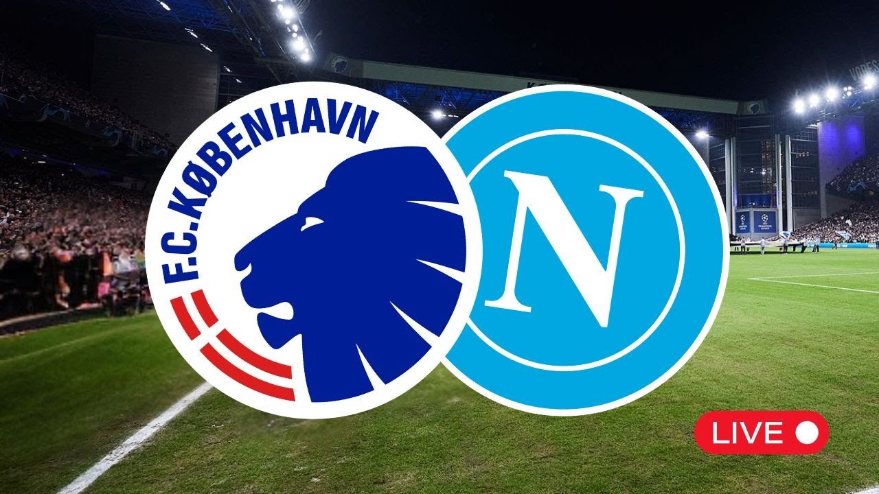 Copenaghen Napoli LIVE 🔴 Champions League in diretta con i tifosi napoletani in Danimarca 🇩🇰