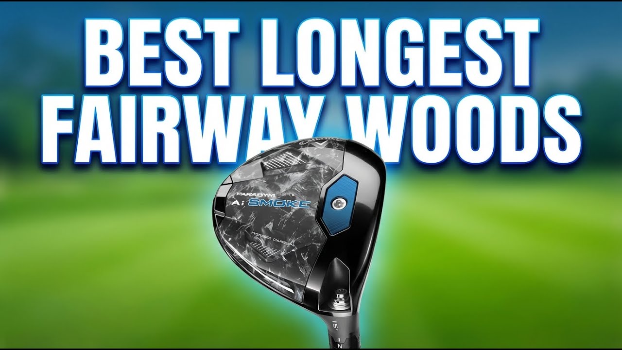 Best Longest Fairway Woods 2026: Top 6 Models for Maximum Distance & Forgiveness