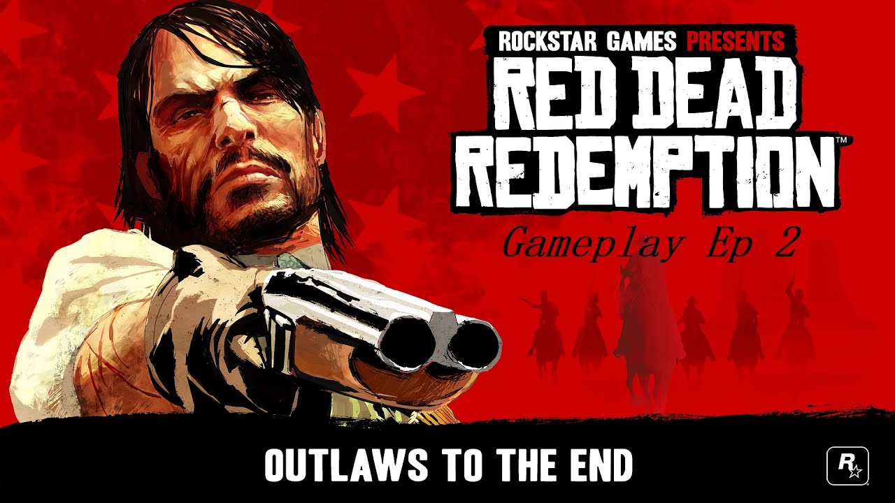 Red Dead Redemption 1 | Walkthrough EP 2