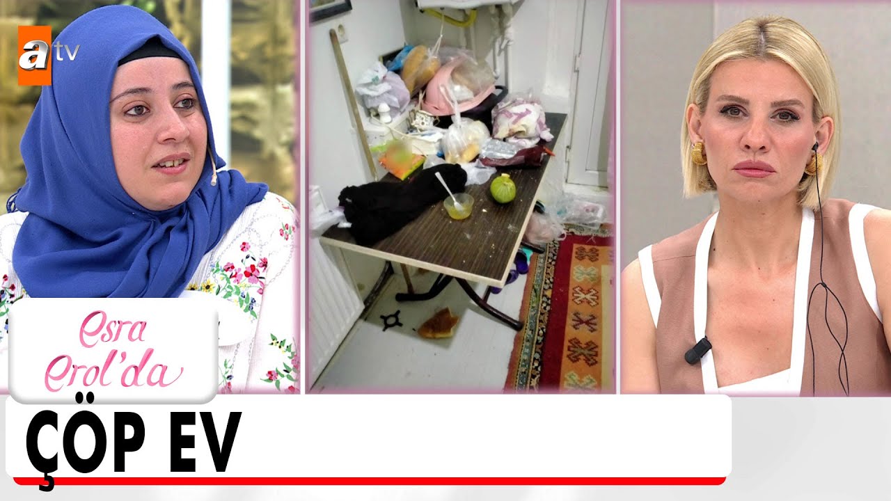 Betül ile Satılmış'ın yaşadığı evin hali şoke etti! - Esra Erol'da 20 Haziran 2023