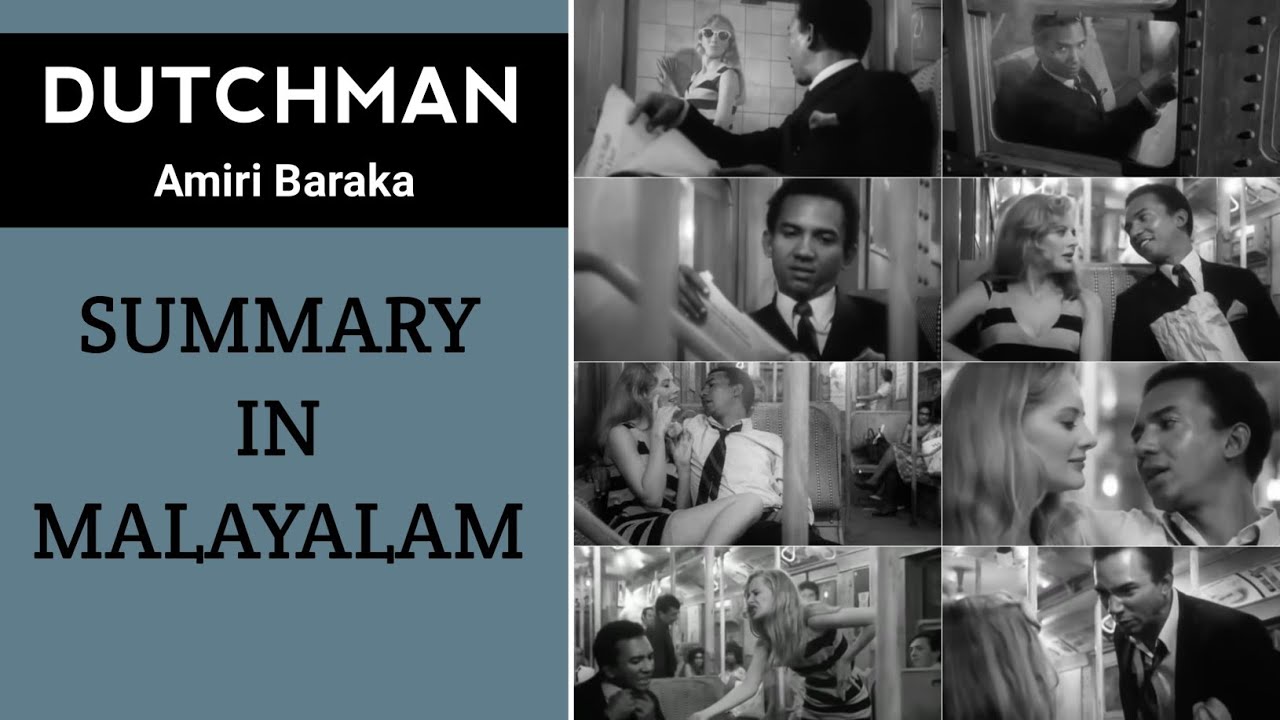 Dutchman | Amiri Baraka |Summary in Malayalam |MA English literature | Calicut University|