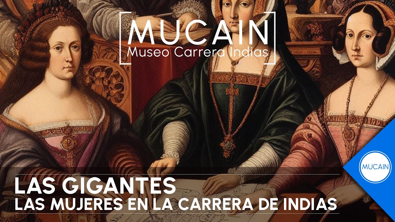 Las Gigantes. Las mujeres en la Carrera de Indias