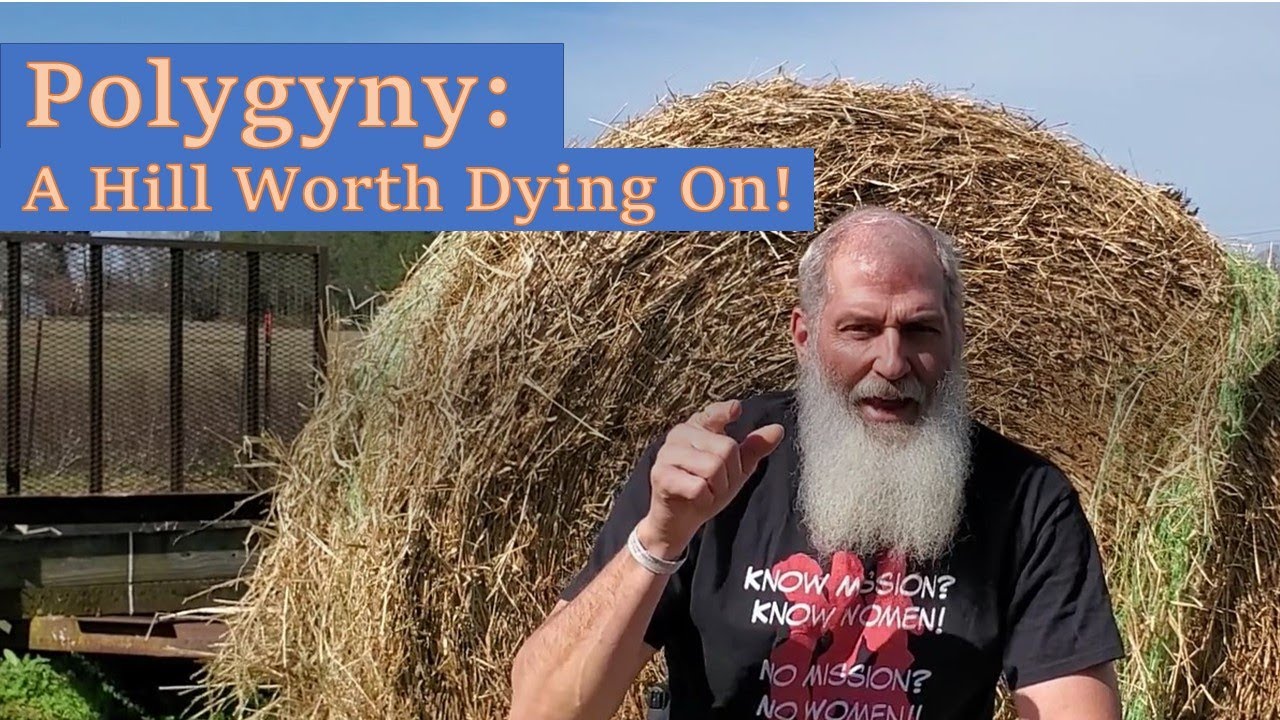 Polygyny: A Hill Worth Dying On