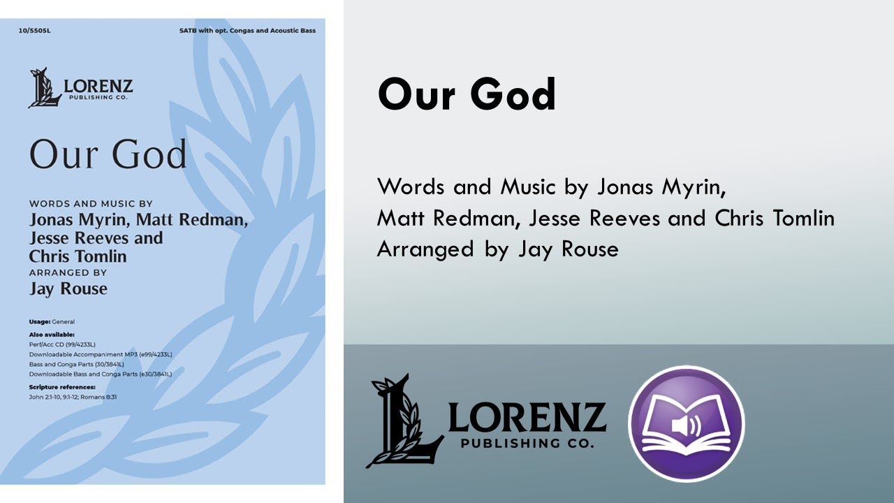 Our God (SATB) - Jay Rouse, J. Myrin, M. Redman, J. Reeves, and C. Tomlin