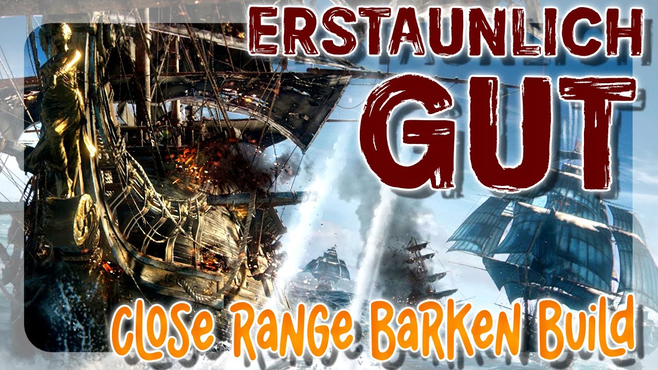 DIESER NAHKAMPF BARKEN BUILD ist ERSTAUNLICH GUT ⛵️ BARKEN BUILD | Skull & Bones