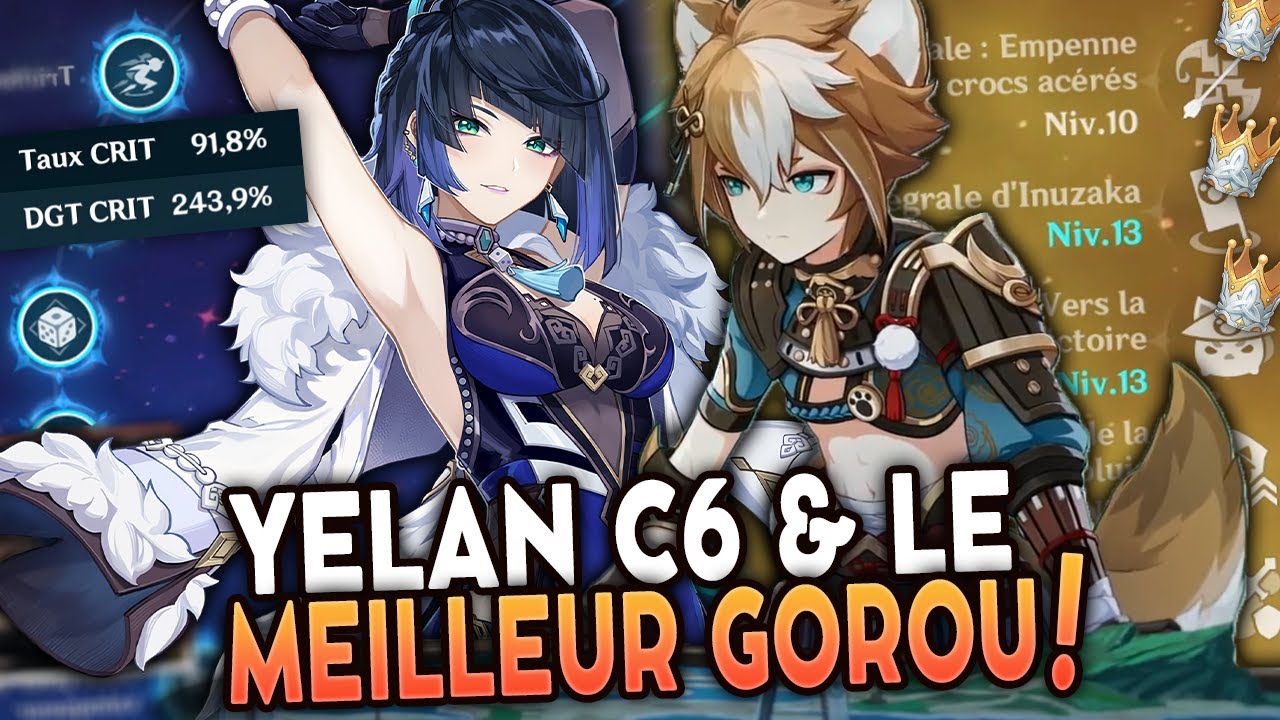 Une YELAN C6 et le MEILLEUR GOROU que j'ai jamais vu ! | Flex ton Perso Genshin Impact