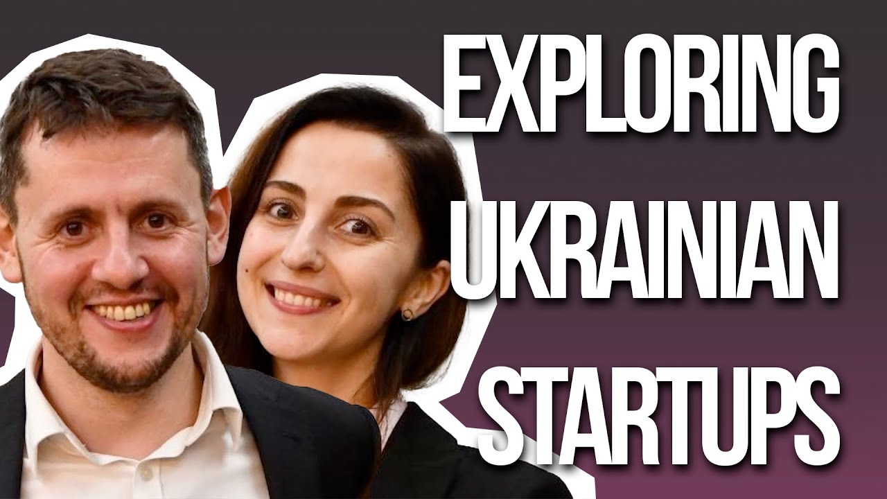 Lyuba Guk & David Gilgur: Ukrainian Startups and the Global Tech Landscape | Episode 35