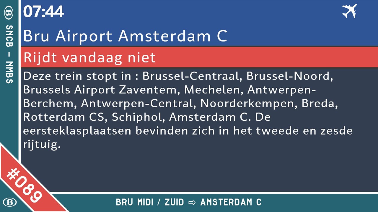#091 [SNCB-NMBS] Bru Midi - Zuid / Amsterdam C (longest announce)