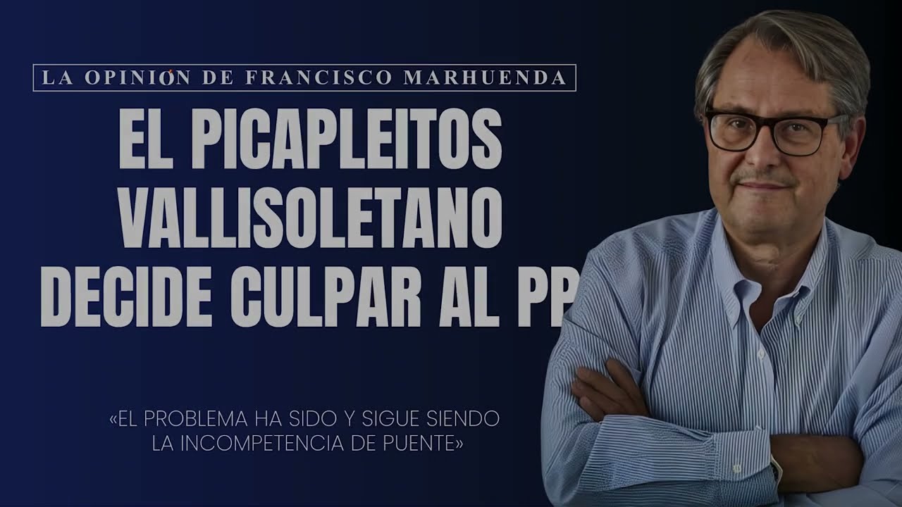 El picapleitos vallisoletano decide culpar al PP