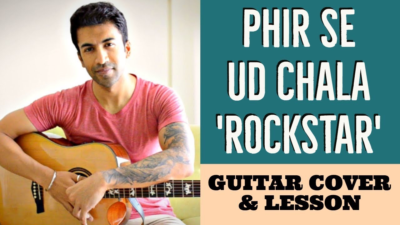 Phir Se Ud Chala Chords | Rockstar | Mohit Chauhan | A.R.Rahman | Guitar Cover + Lesson