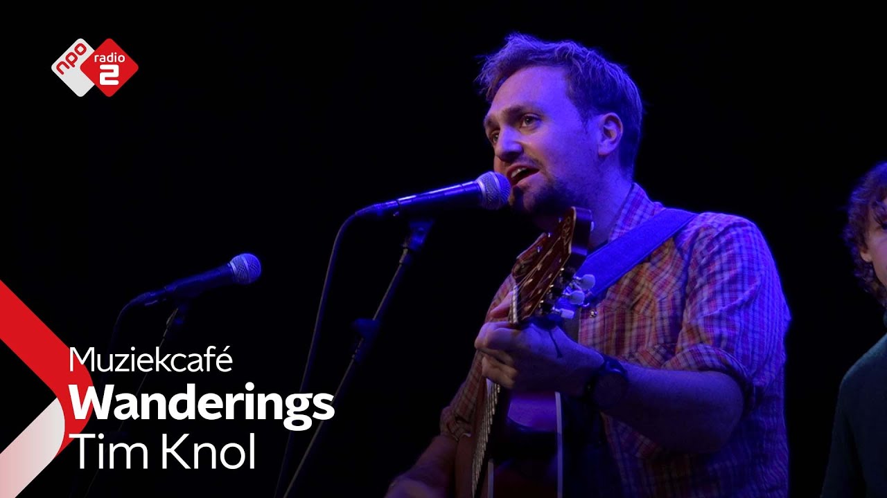 Tim Knol - Wanderings | NPO Radio 2