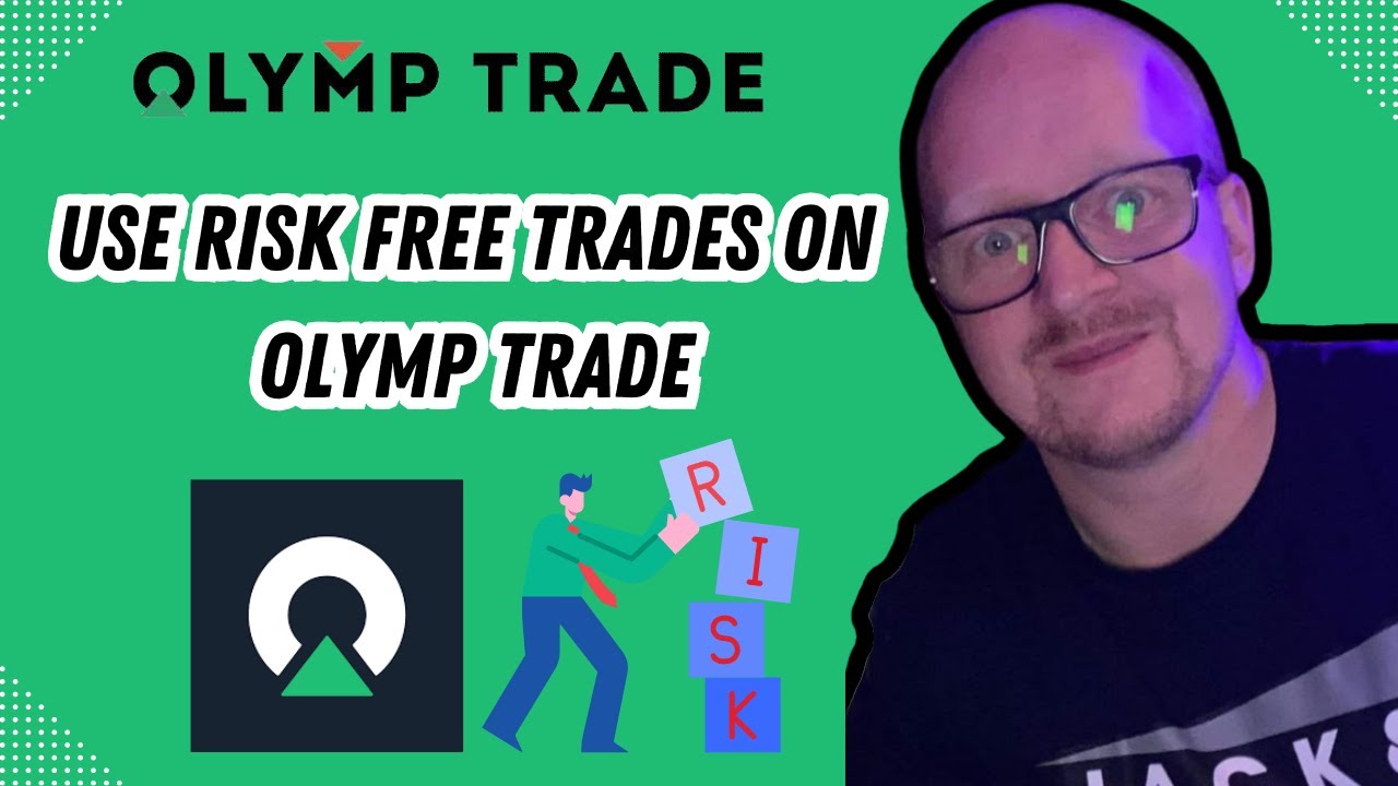 How to Safely Utilize Risk-Free Trades on Olymp Trade