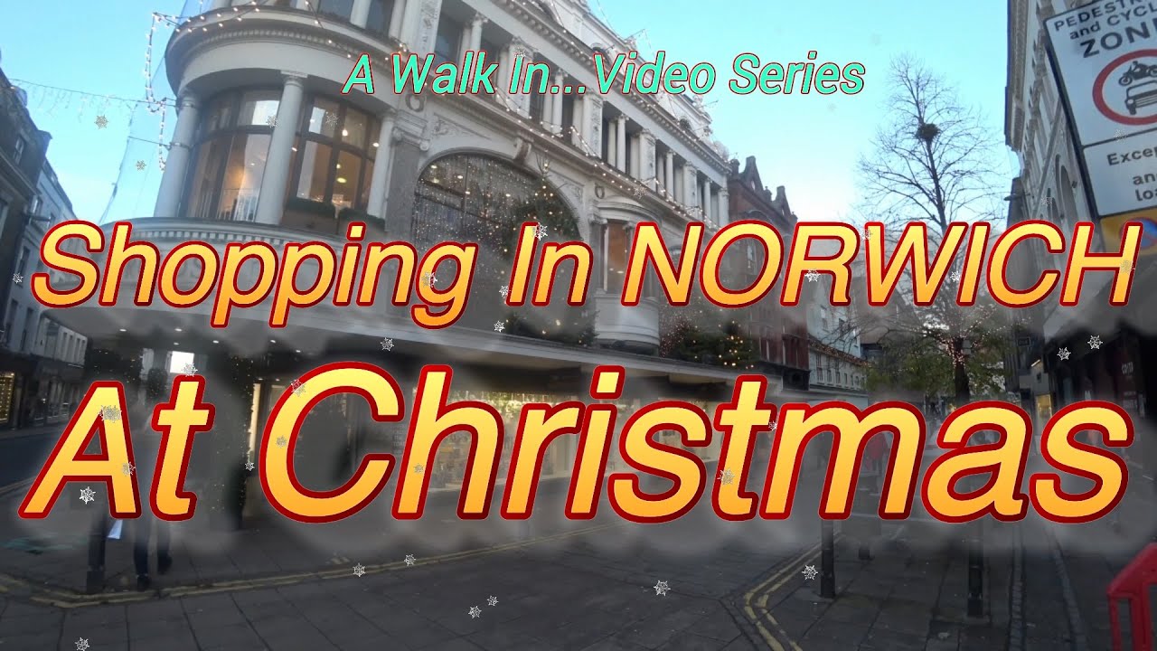 Norwich Christmas Shopping in HD