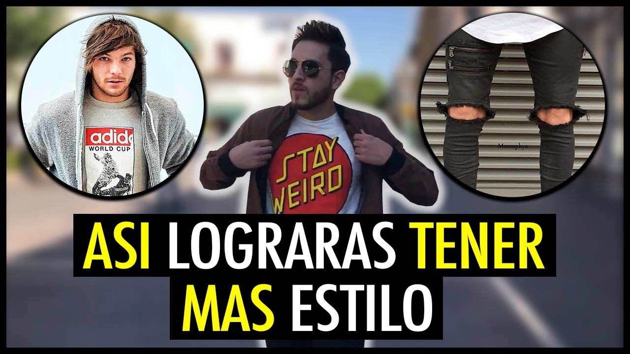 CONSEJOS INDISPENSABLES PARA MEJORAR TU ESTILO “HOMBRES” | JR Style For Men