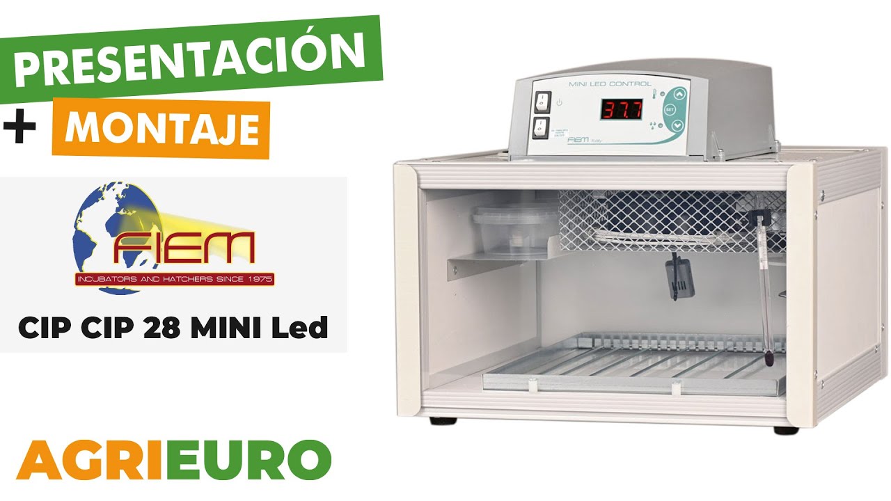Presentación y montaje: FIEM CIP CIP 28 MINI Led - Incubadora de huevos profesional
