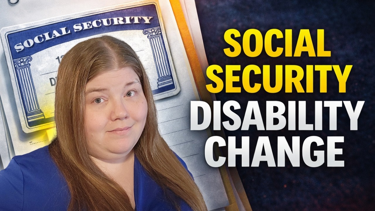Big Change to Social Security Disability — How it Affects You