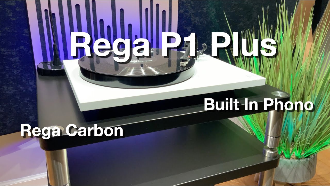 Rega P1 Plus | Rega Carbon | Built In phono