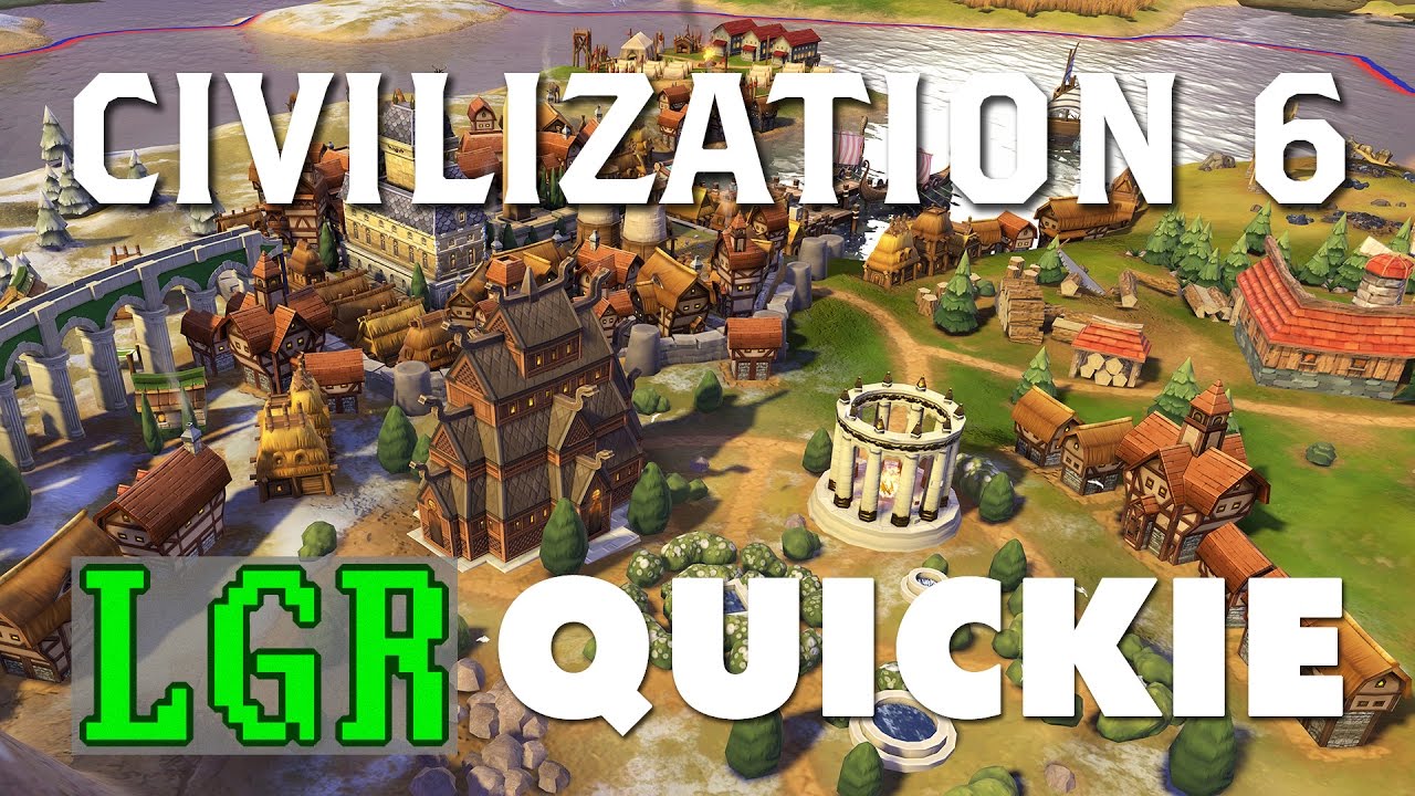 LGR - Sid Meier's Civilization VI Review