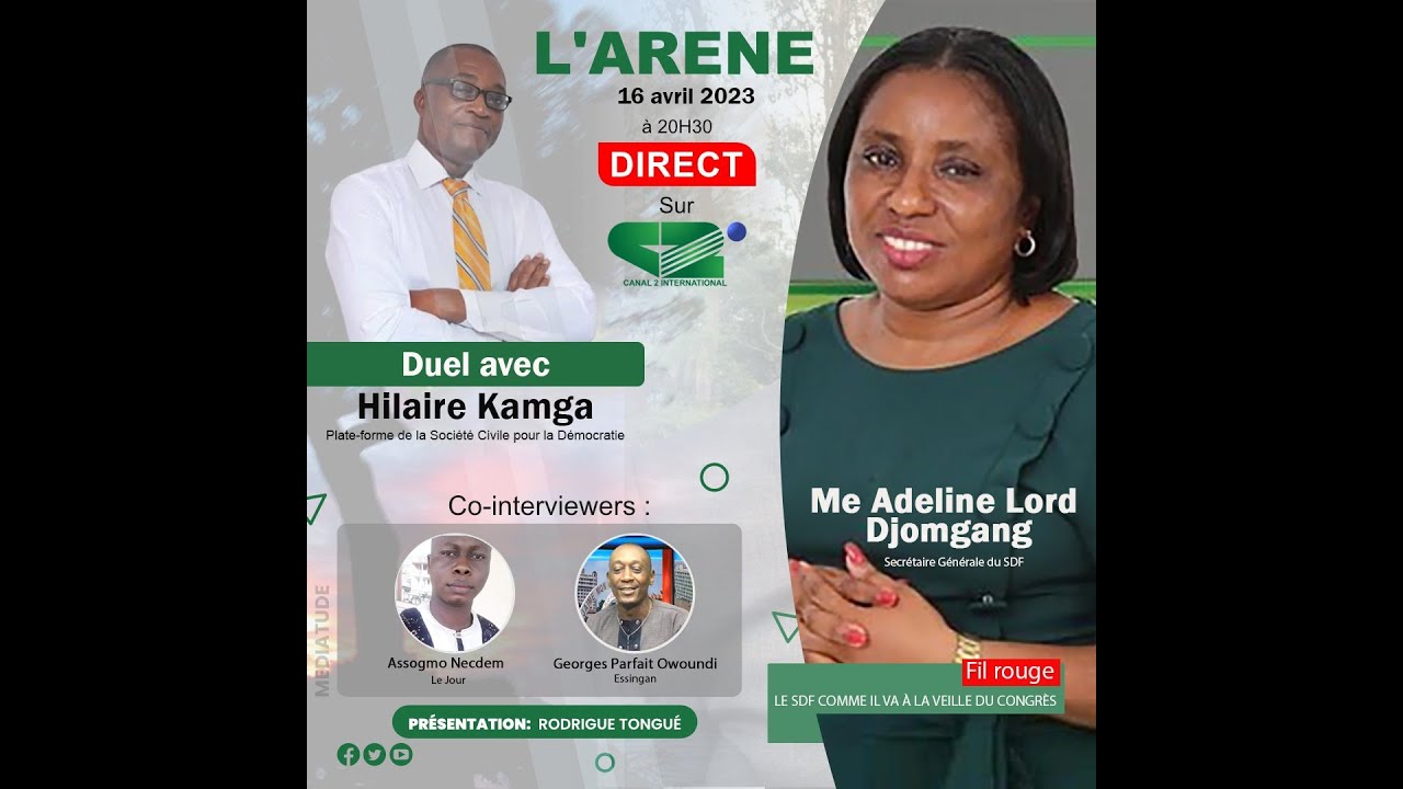 L'ARENE du 16/04/2023, Invit&eacute;e: Me Adeline Lord DJOMGANG, Secr&eacute;taire g&eacute;n&eacute;rale du SDF