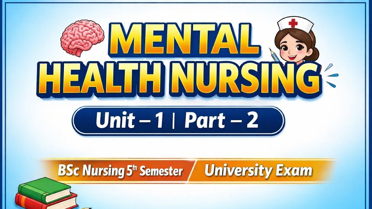 🔥 Unit–1 | Mental Health Nursing | Part–2 | BSc Nursing 5th Semester | University Exam Preparation
