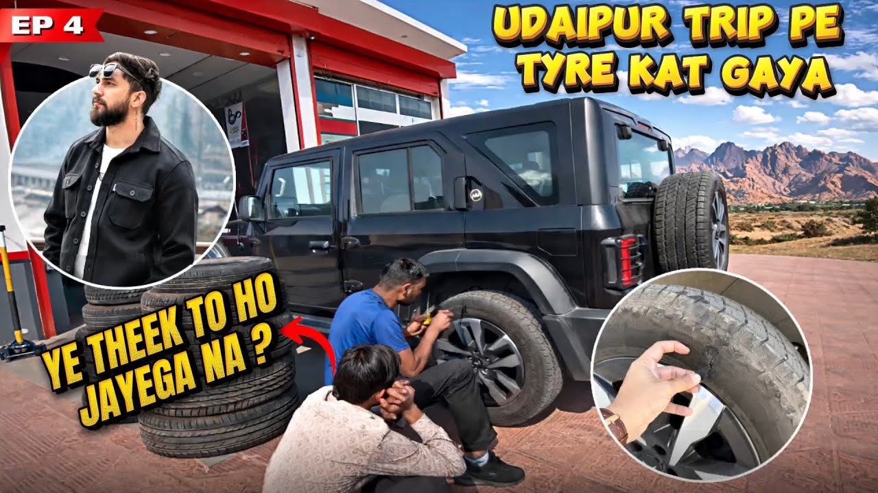 EP04 | THAR ka tyre kat gaya 🥹 Dekhte hain ab kya hoga | Udaipur Roadtrip