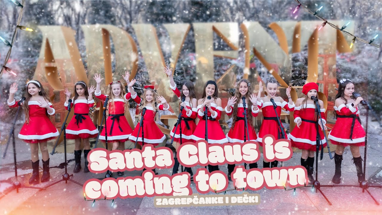 SANTA CLAUS IS COMING TO TOWN - Zagrepčanke i dečki (cover)