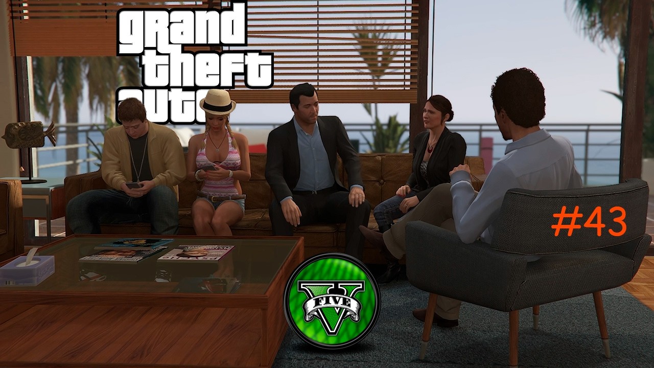 “Bienvenidos a Los Santos. Terapia de Familia.  #43 #GTAV #GTAOnline
