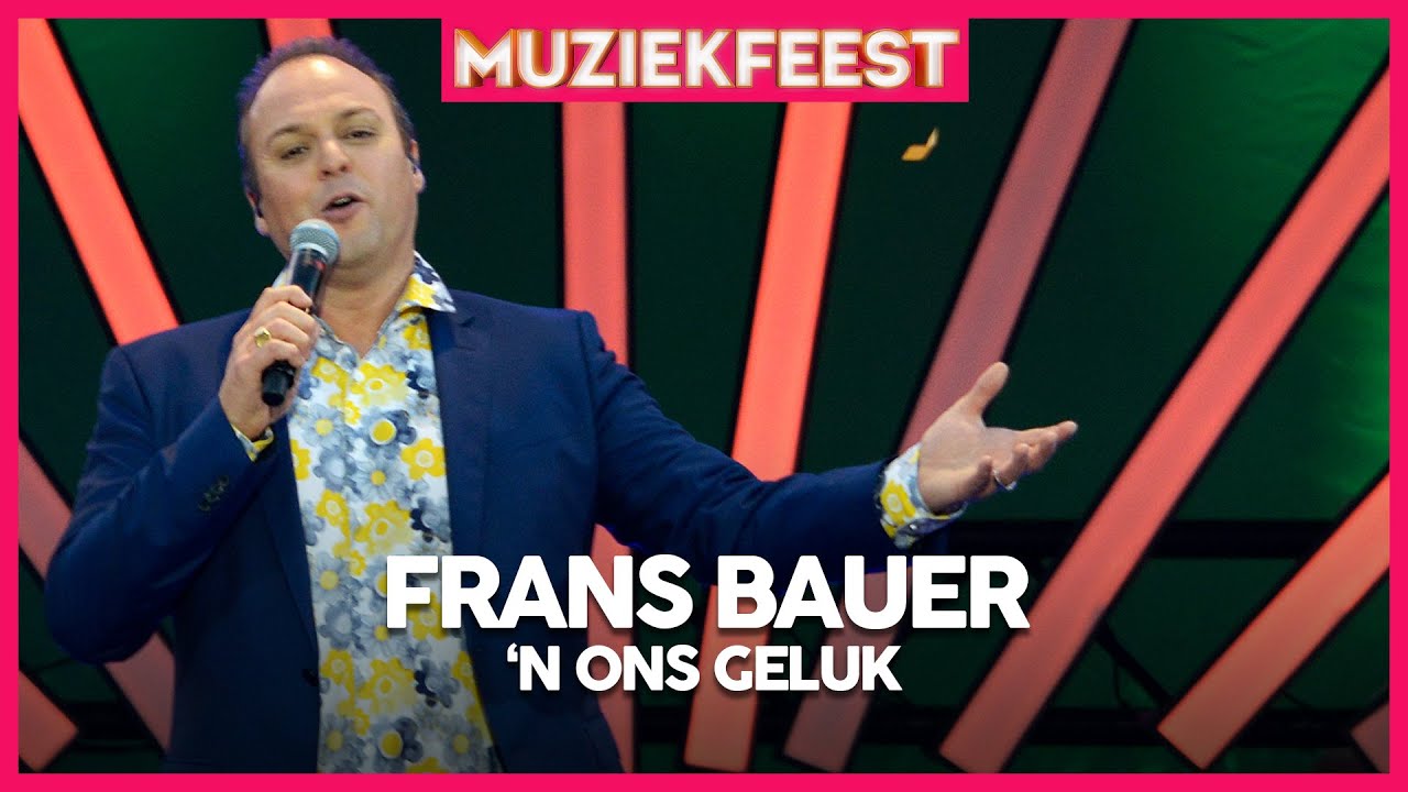 Frans Bauer - 'n Ons geluk | Muziekfeest op het Plein 2019