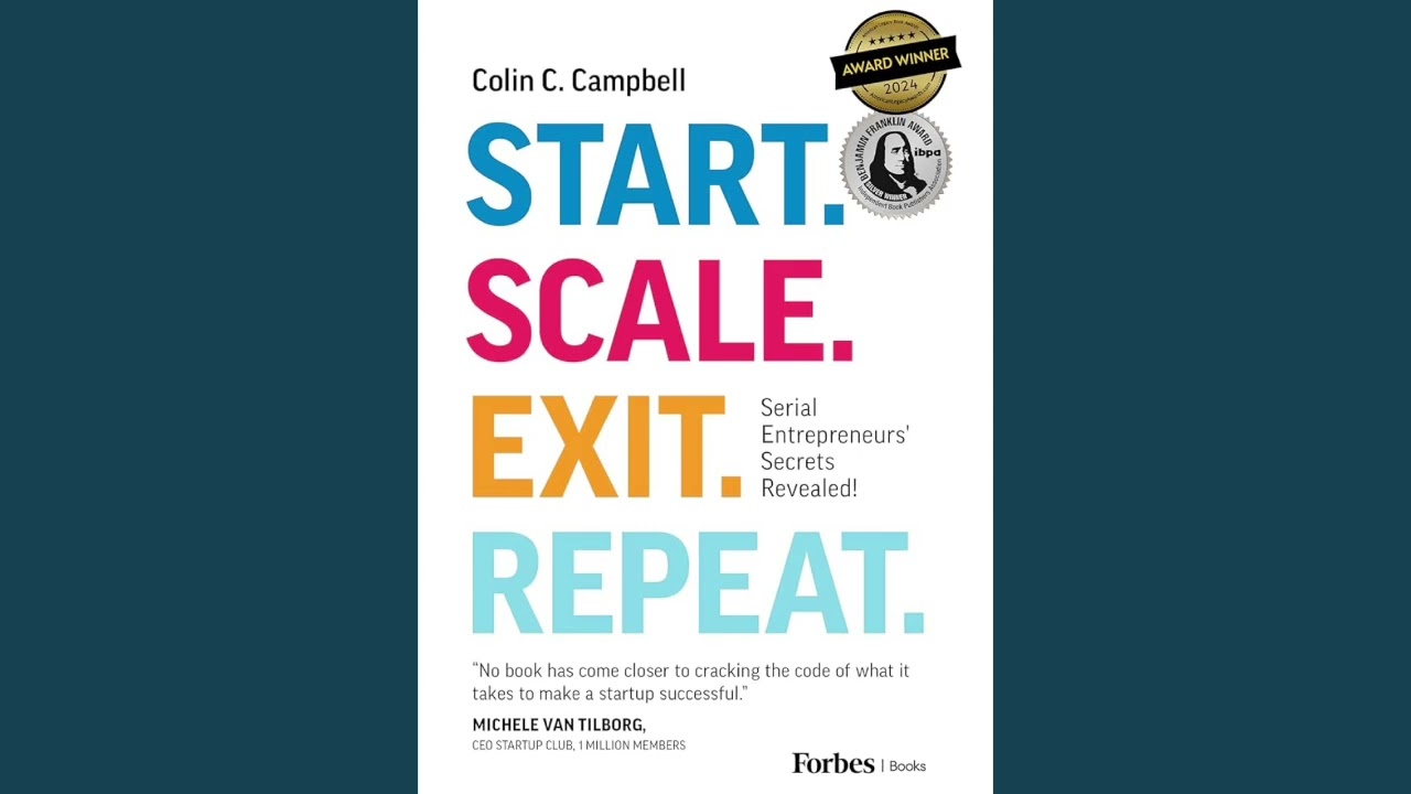 Start. Scale. Exit. Repeat. by Colin C. Campbell  (2024)