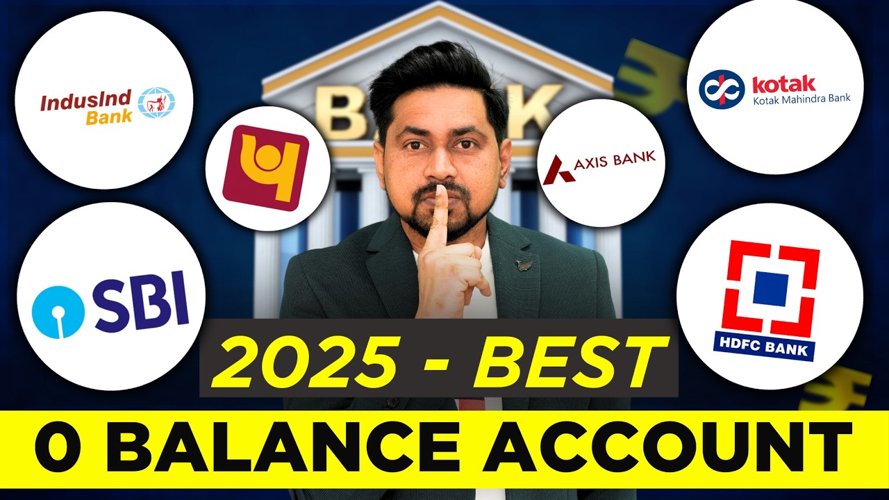 Best Zero Balance Bank Account in 2025|| Zero Balance Bank Account Opening Online