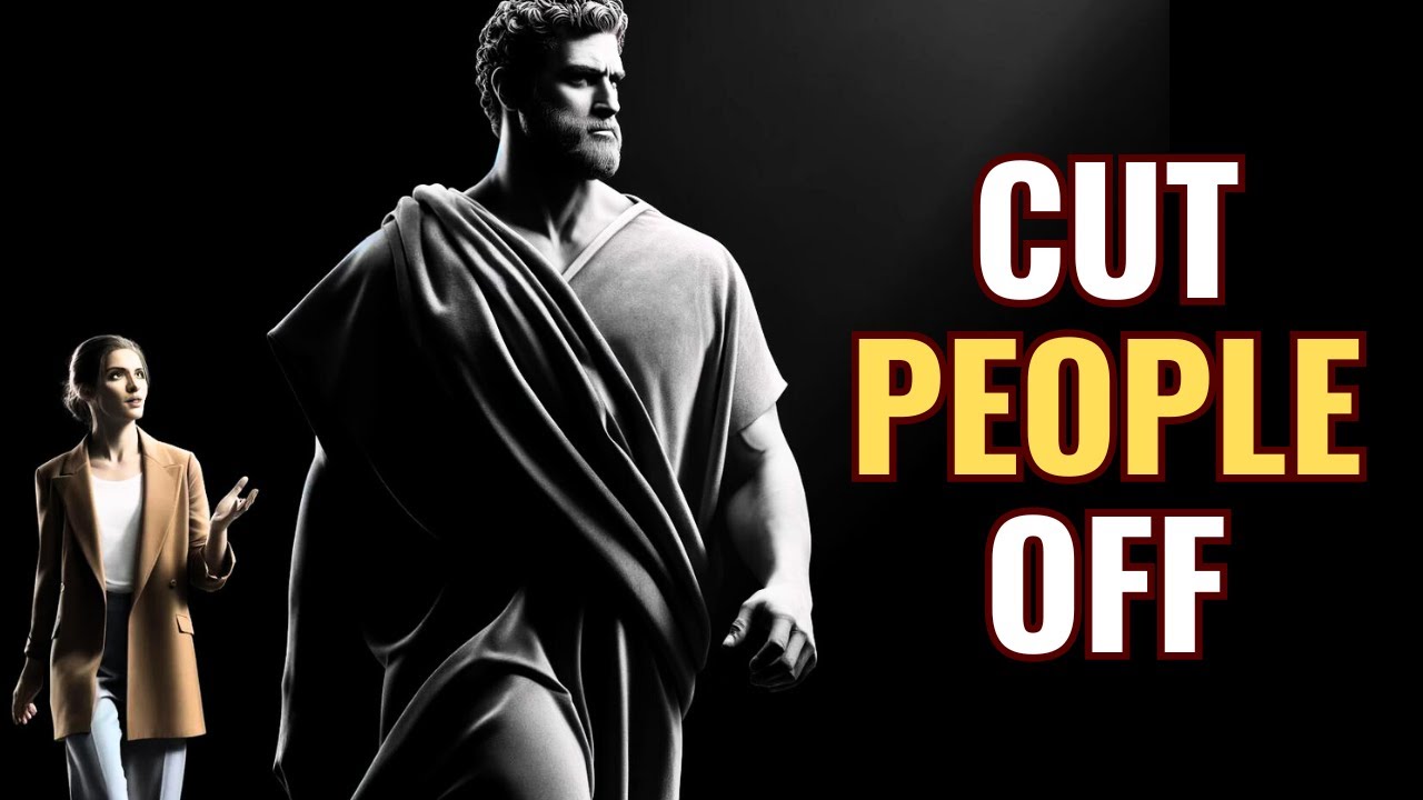 Cut People Off Silently | Stoicism