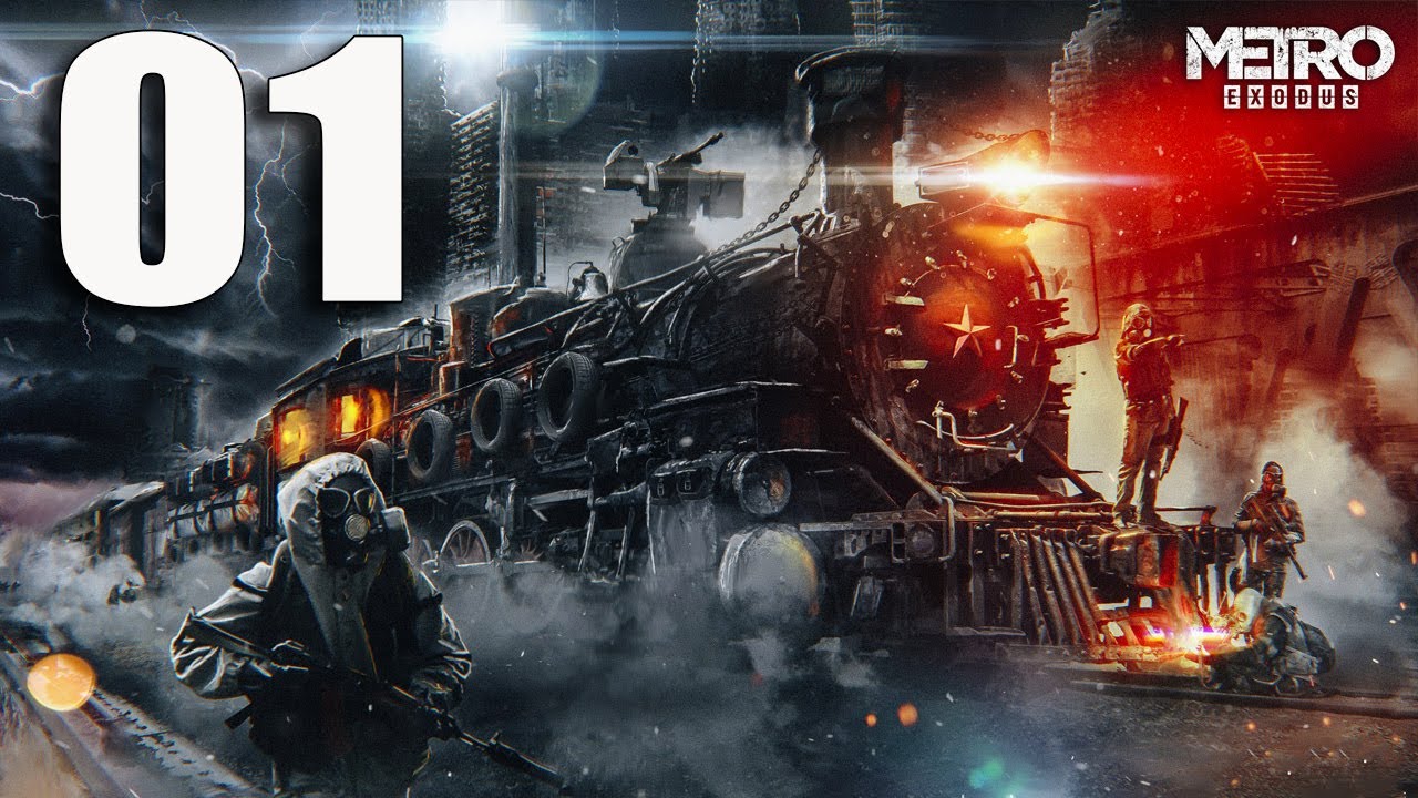 Metro Exodus - Full Playthrough - Part 1: Survival