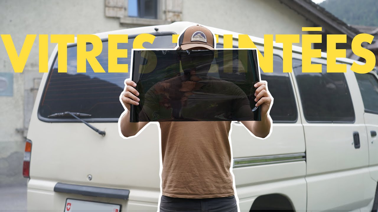 EP.04 | vitres TEINTEES | TUTO complet