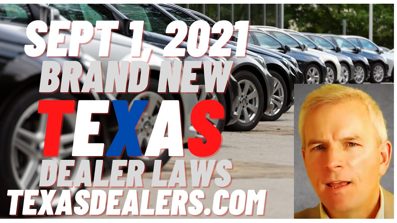 2021 Texas Dealer Law Change on September 1, 2021