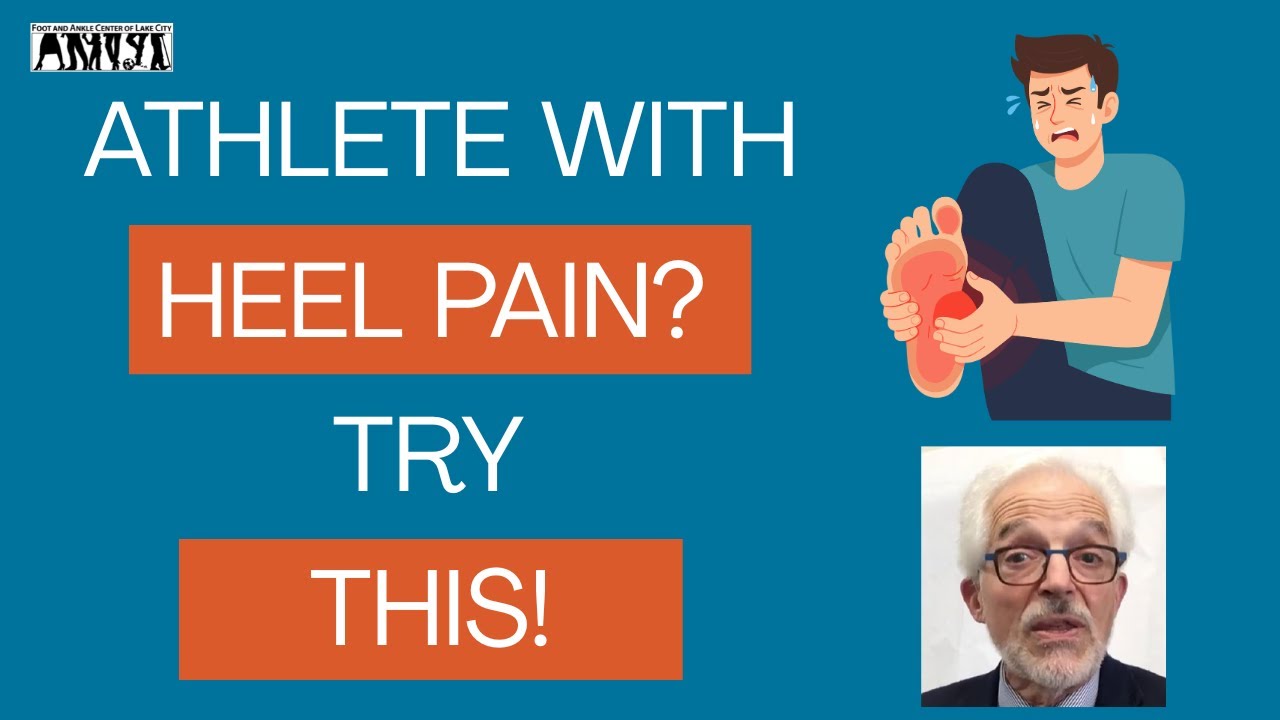 Which Treatments Work for Heel Pain Relief in Athletes?