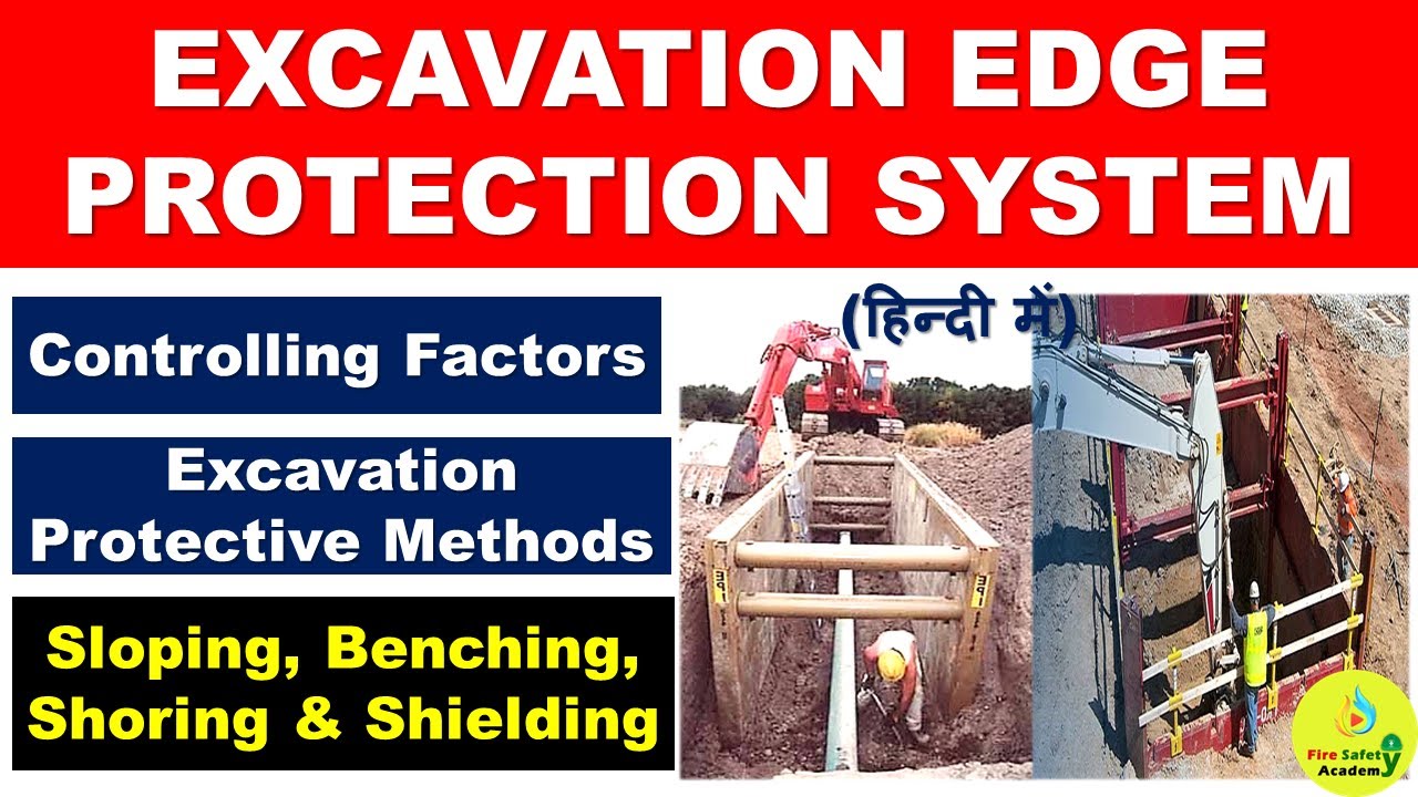 Excavation Protective System in Hindi | Excavation Safety Methods Sloping/Benching/Shoring/Shielding