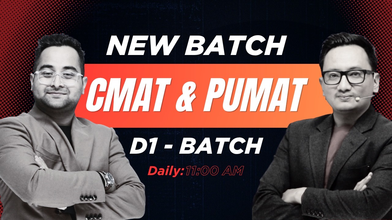 #NewBatch CMAT & PUMAT 2083 || Orientation Classes || D1 Batch Admission Open