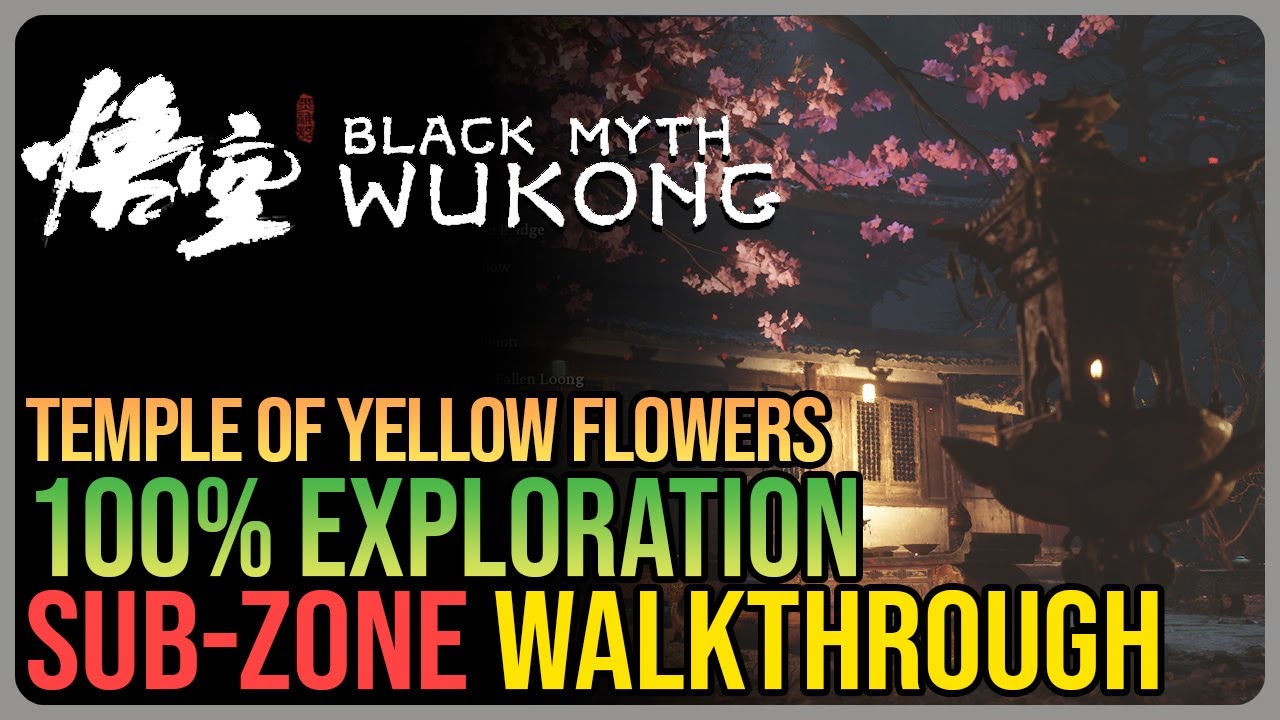 Temple of Yellow Flowers 100% Walkthrough Black Myth Wukong – All Collectibles