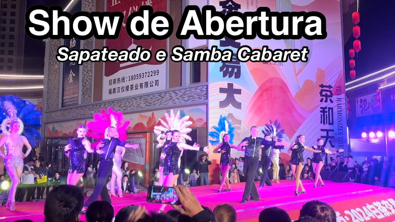 Coreografia de dança - Abertura Sapateado e Samba de Cabaret! Compania de dança na China! #dança