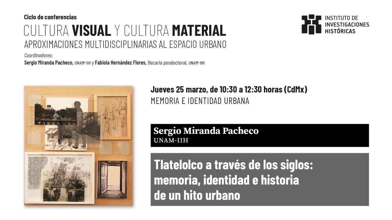 Tlatelolco a través de los siglos: memoria, identidad e historia de un hito urbano