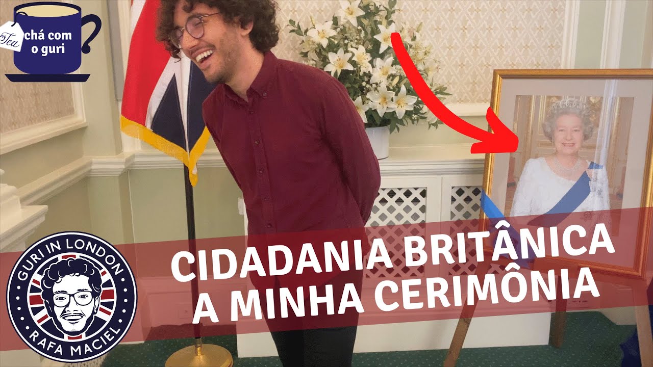 Como é a cerimônia da cidadania Britânica 🇬🇧🙌🏻