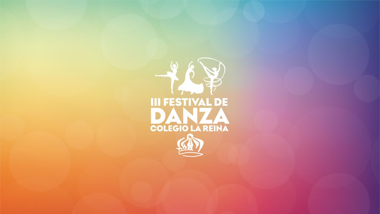 III Festival de Danza - Colegio La Reina
