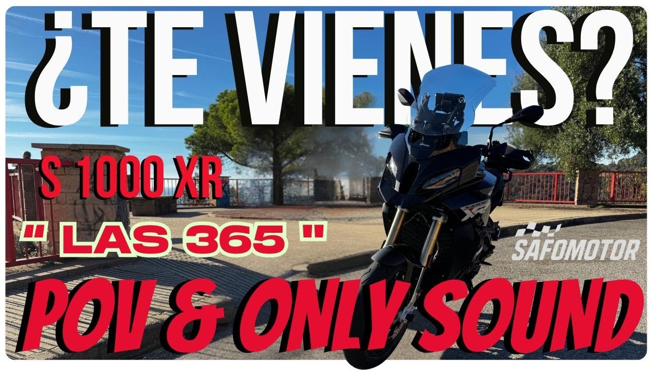 BMW S1000XR  "LAS 365" TE VIENES? 